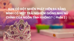 BẠN CÓ ĐỘT NHIÊN PHÁT HIỆN RA RẰNG MÌNH CÓ MỘT TRẢI NGHIỆM GIỐNG NHƯ NỮ CHÍNH CỦA NGÔN TÌNH KHÔNG? ( Phần 2 / 8 )-Weibo24h.com