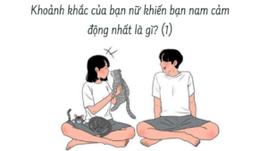 Khoảnh khắc của bạn nữ khiến bạn nam cảm động nhất là gì? (Phần 1/4)-Weibo24h.com